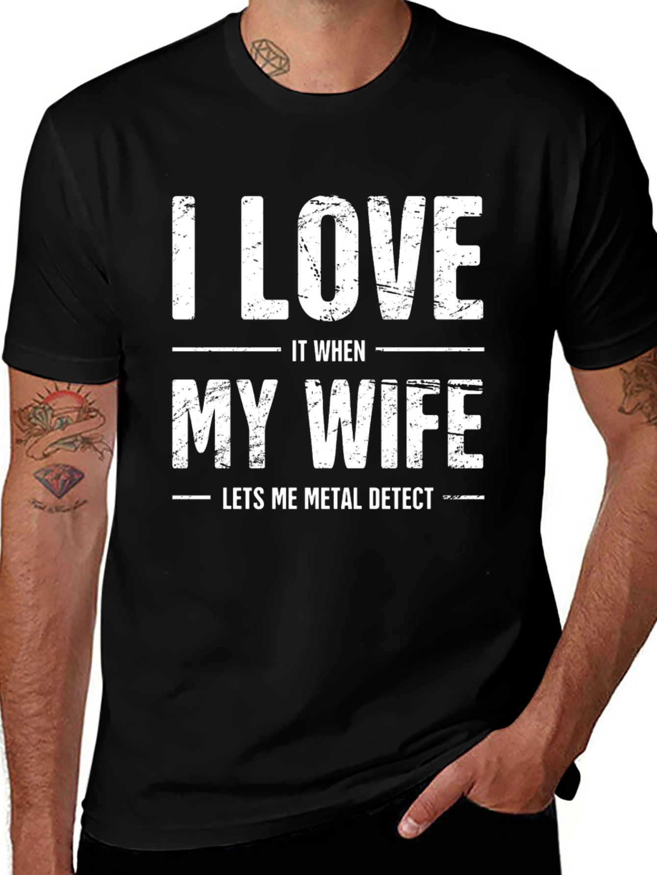 I Love It When My Wife Metal Detects T-Shirt