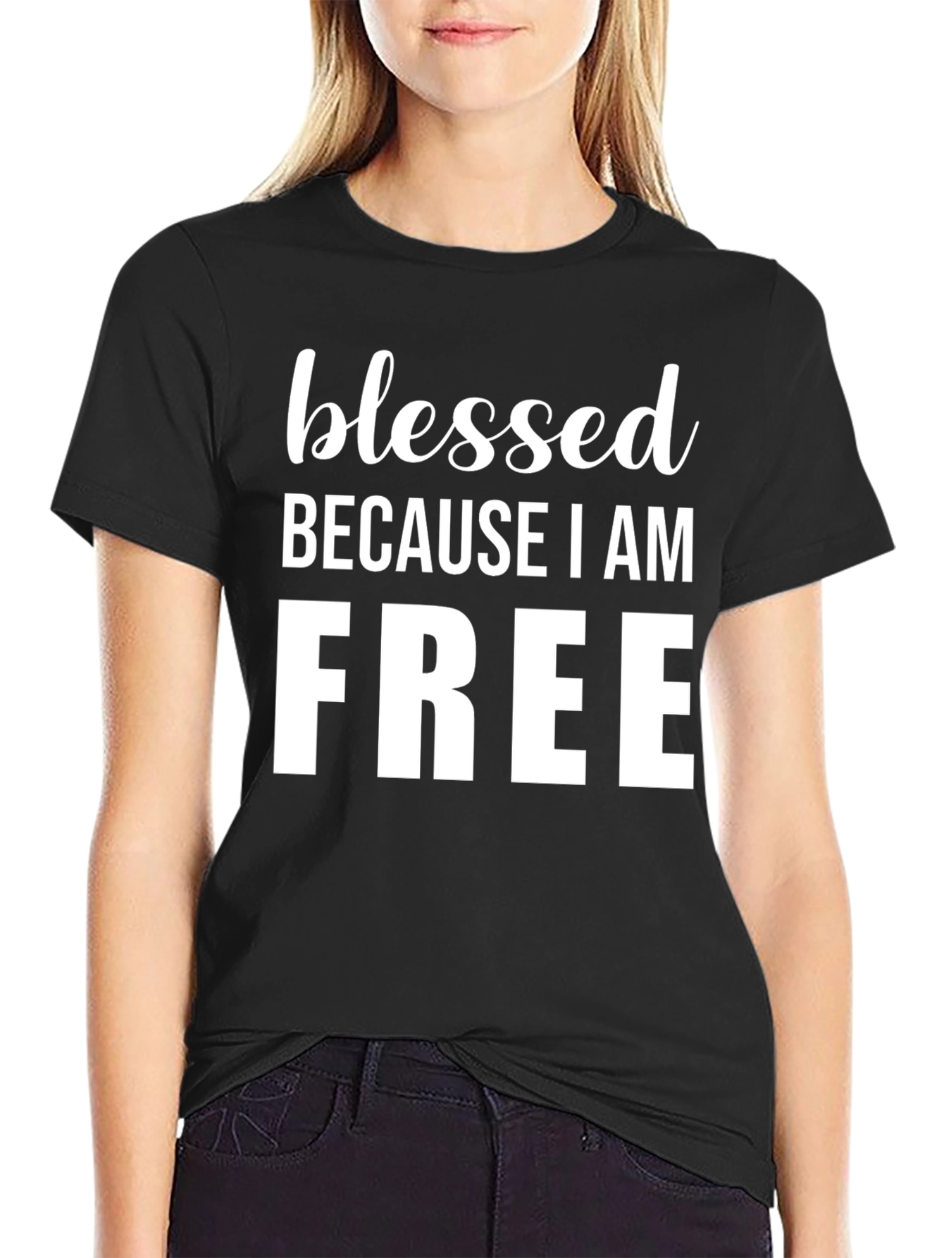 Blessed Because I Am Free Graphic Tee