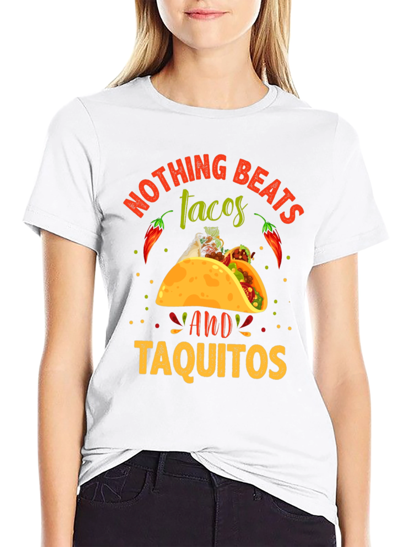 Nothing Beats Tacos & Taquitos T-Shirt