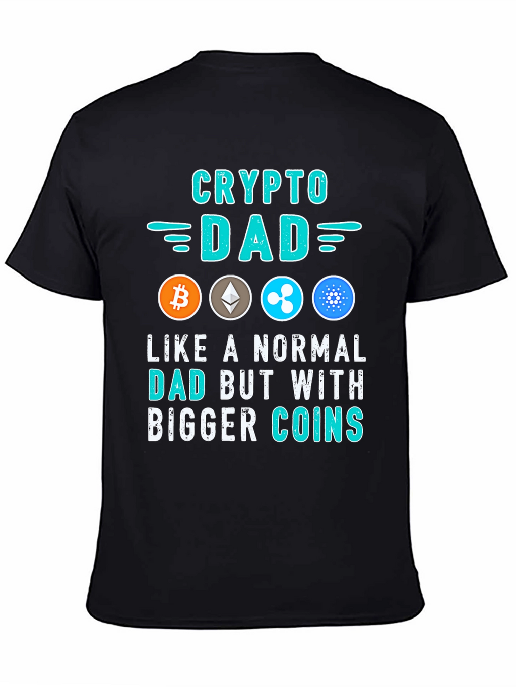 Crypto Dad T-Shirt - Bitcoin Ethereum & More!