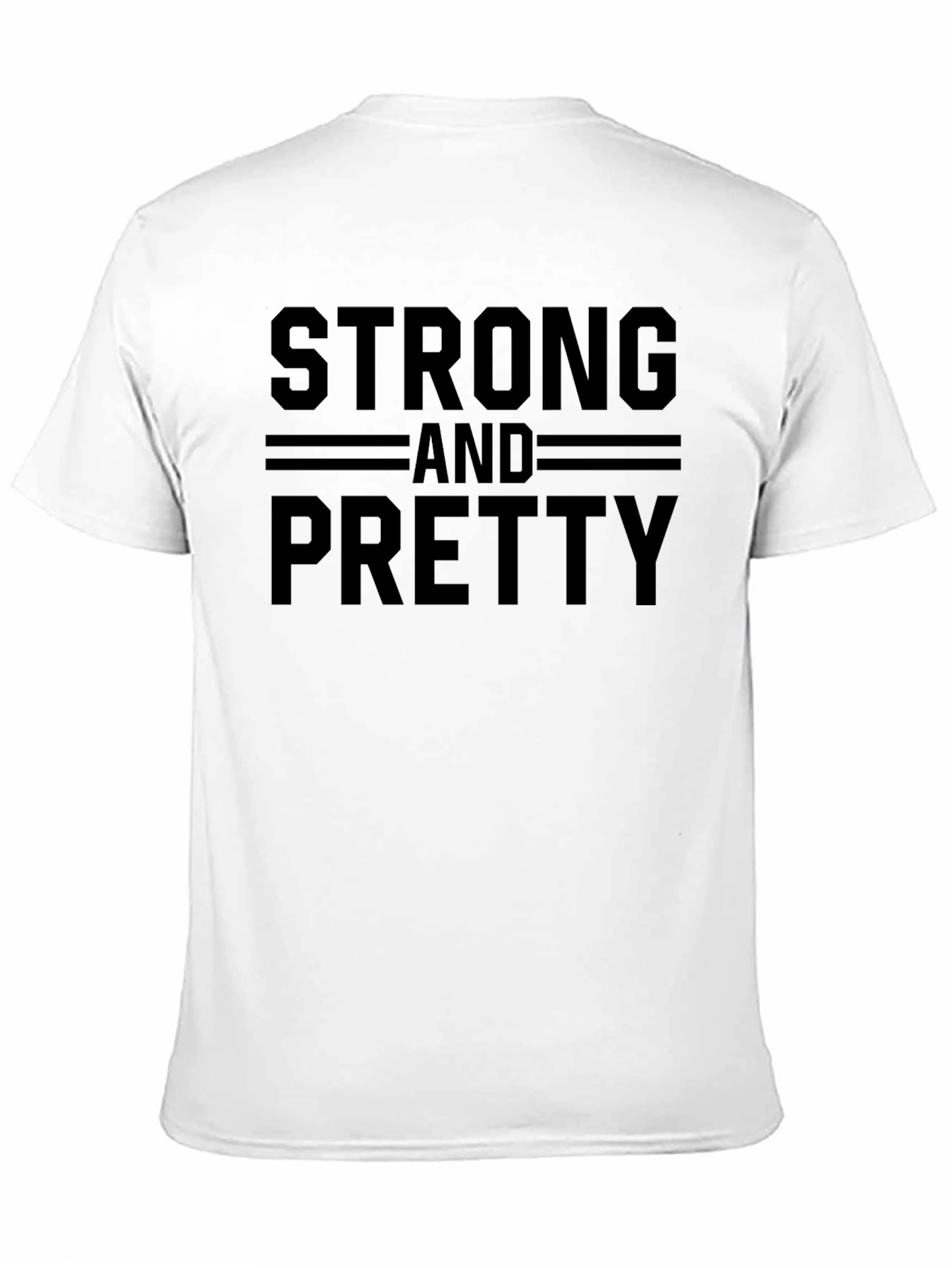 Strong and Pretty Graphic T-Shirt