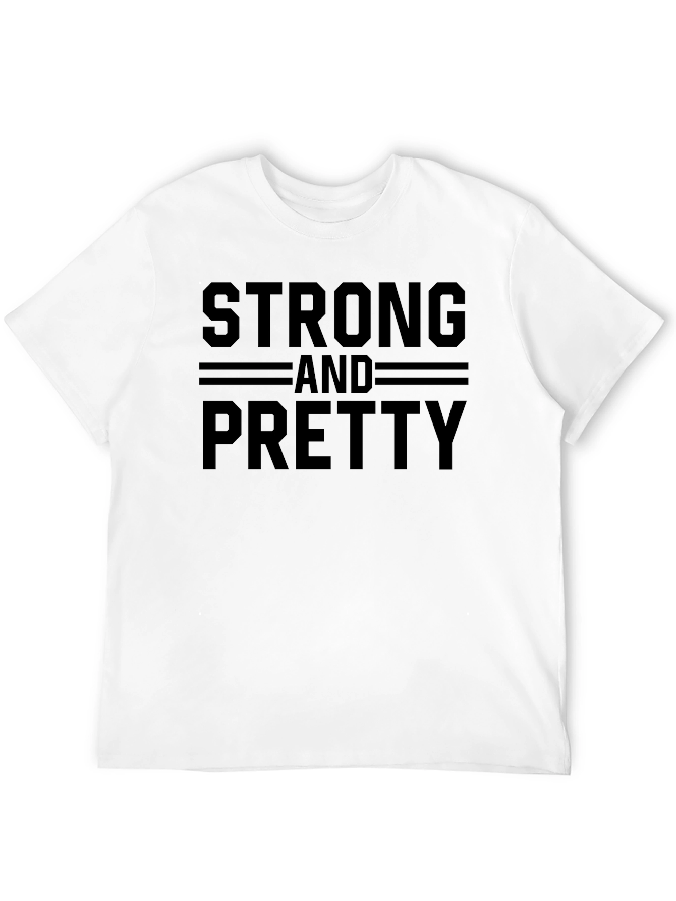Strong and Pretty Graphic T-Shirt