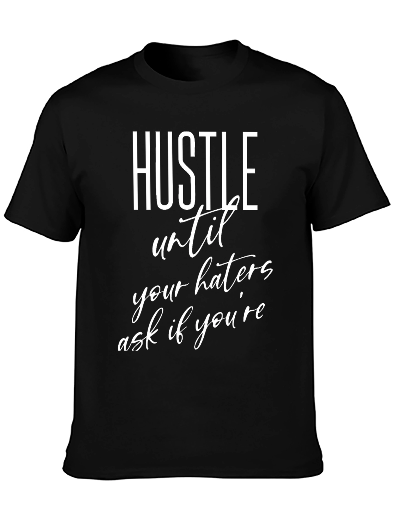 Hustle Motivational Graphic T-Shirt - Black