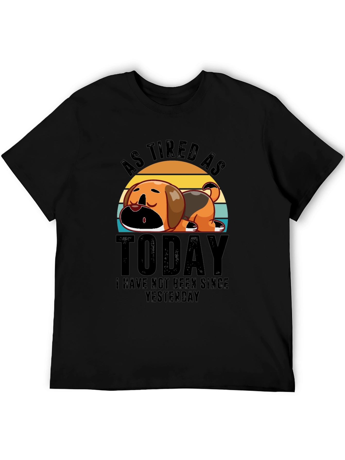 As Tired As Today Black Graphic T-Shirt