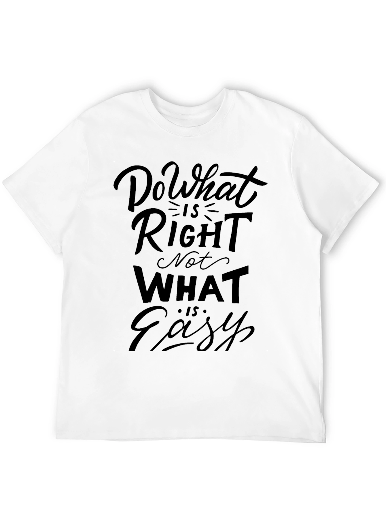 Inspirational Quote Graphic Tee - Do What Is Right