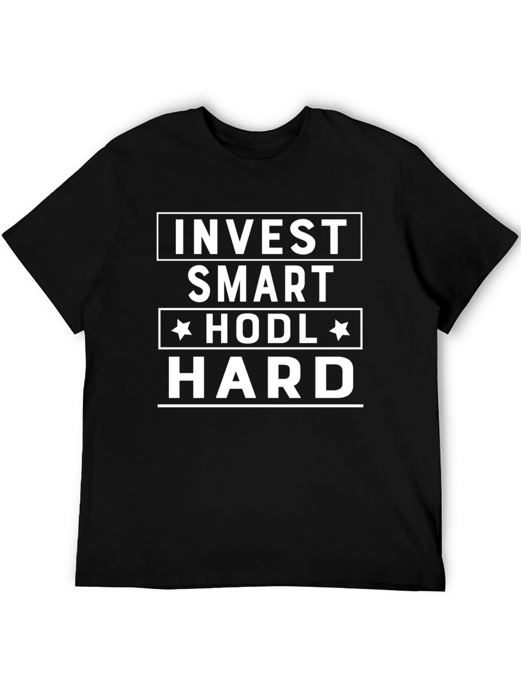 Invest Smart HODL Hard Black T-Shirt