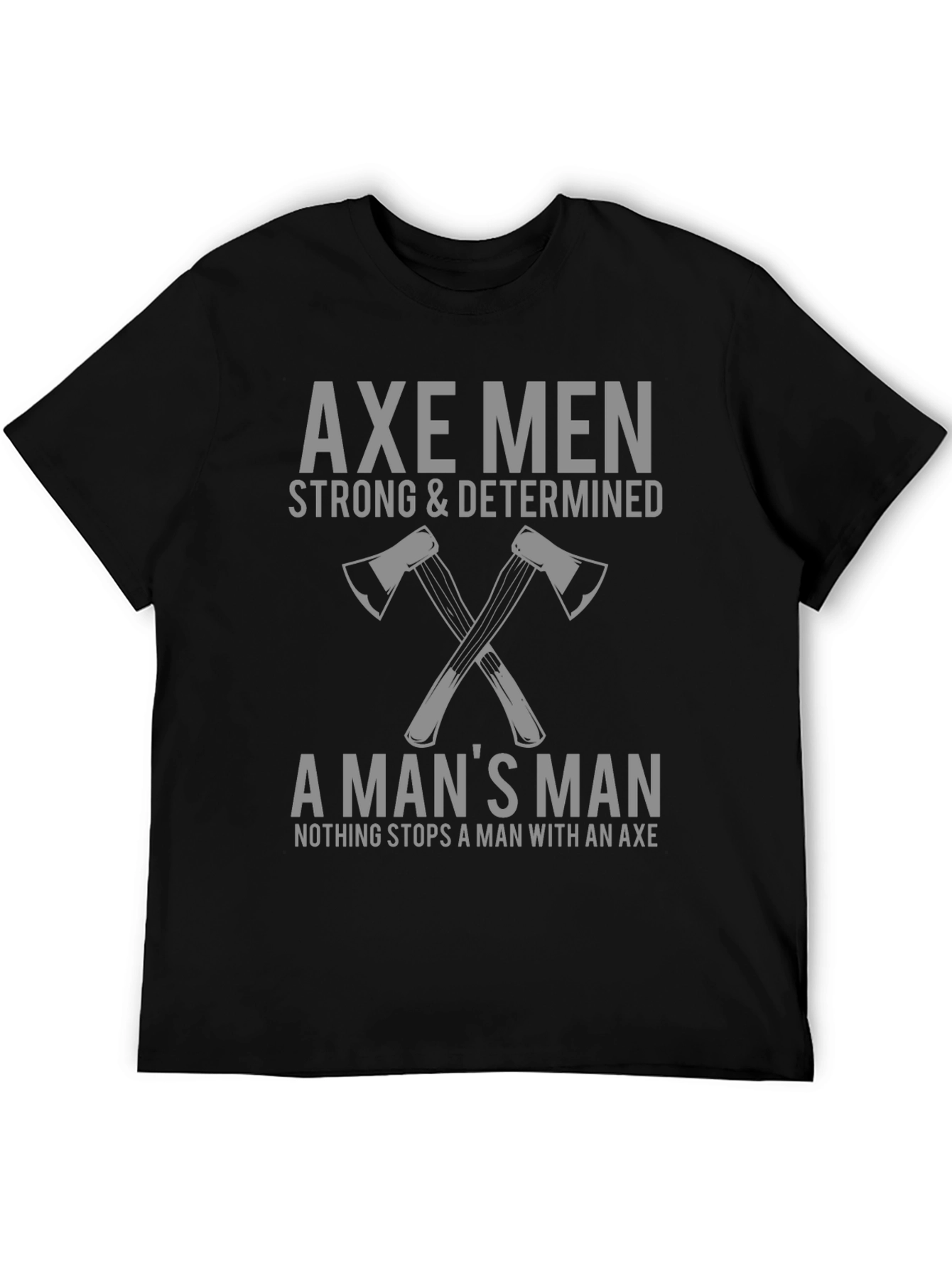 Axe Men Strong & Determined Graphic Tee