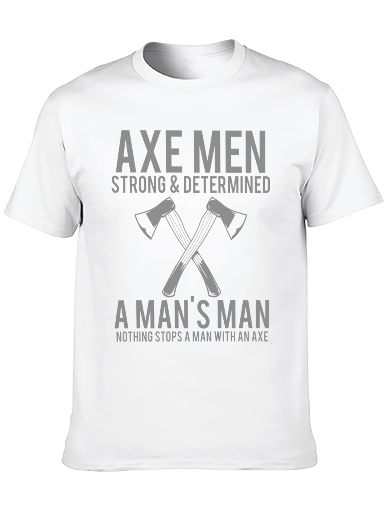 Axe Men Strong & Determined Graphic Tee