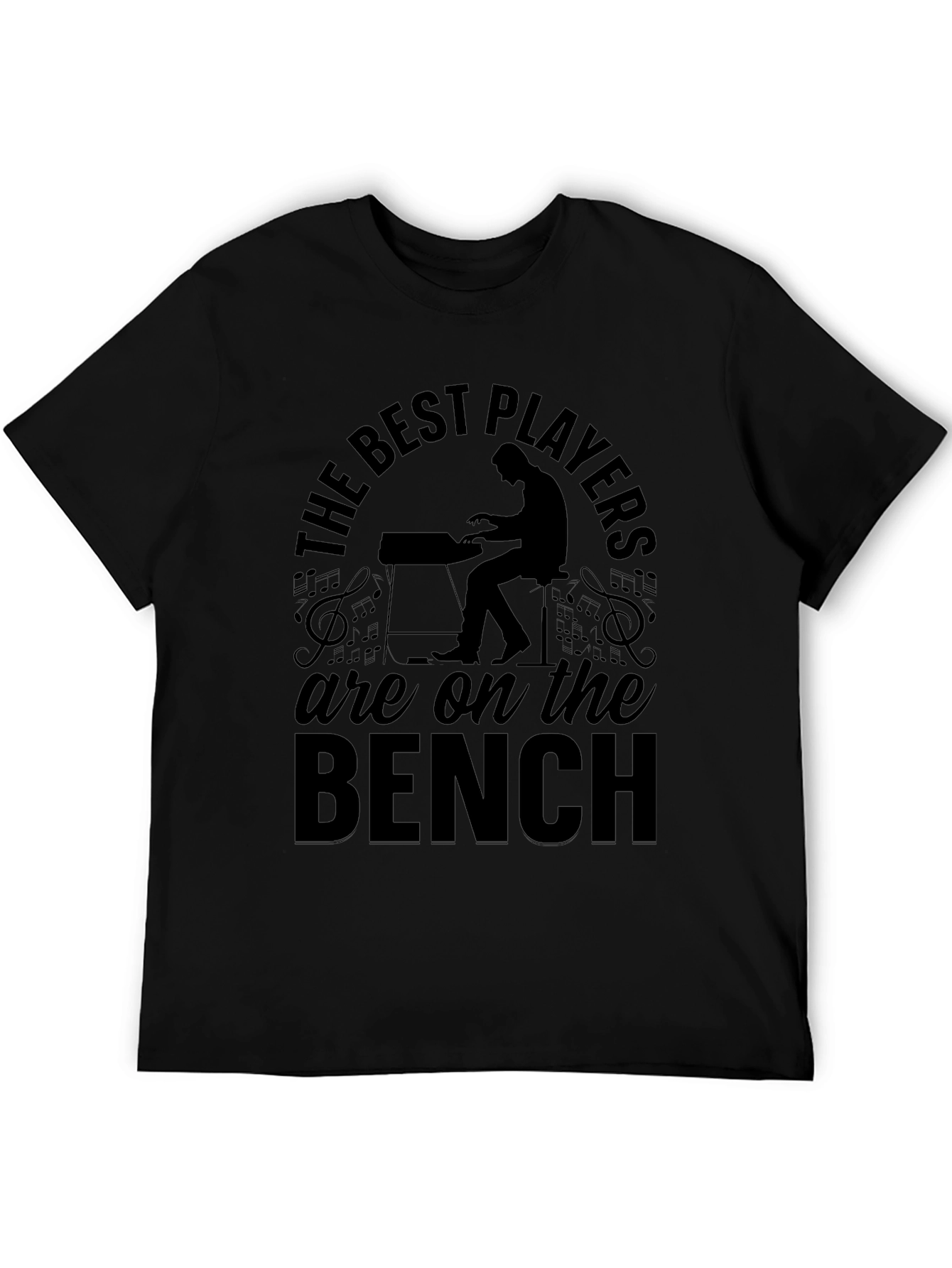 The Best Players are on the Bench T-Shirt - Music Lover Tee