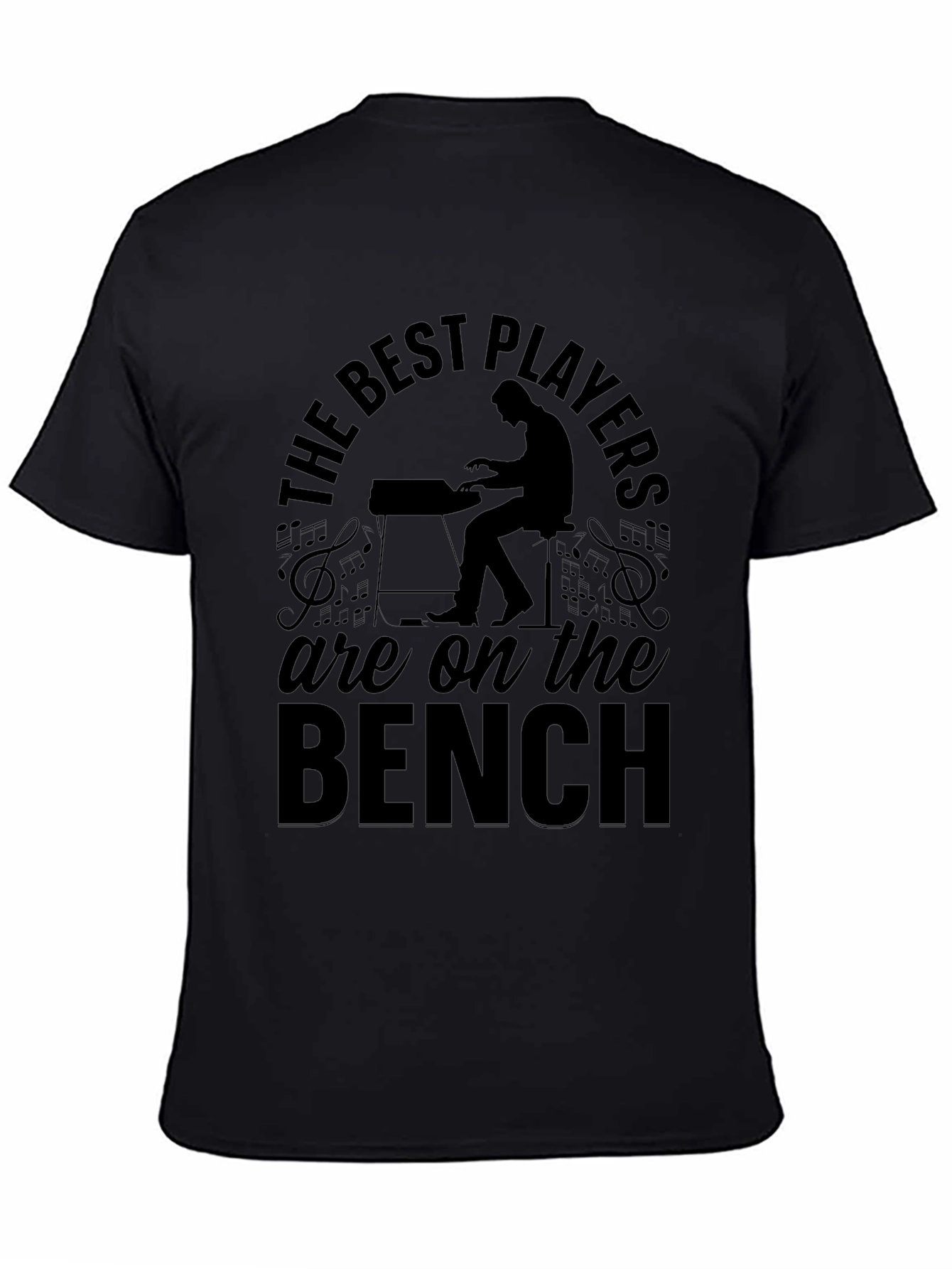 The Best Players are on the Bench T-Shirt - Music Lover Tee