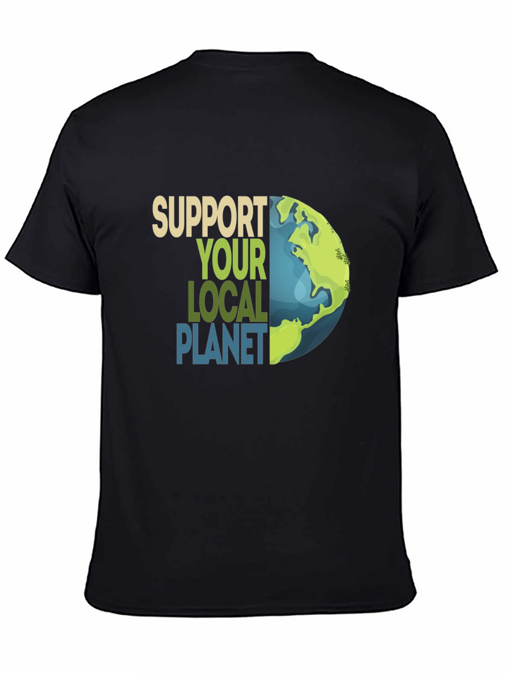 Support Your Local Planet Graphic T-Shirt