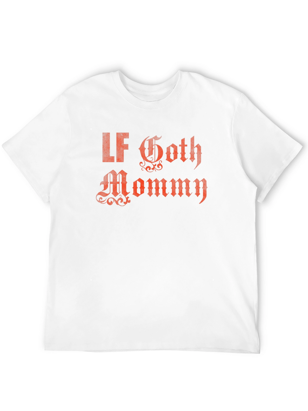 LF Goth Mommy T-Shirt - Edgy Graphic Tee