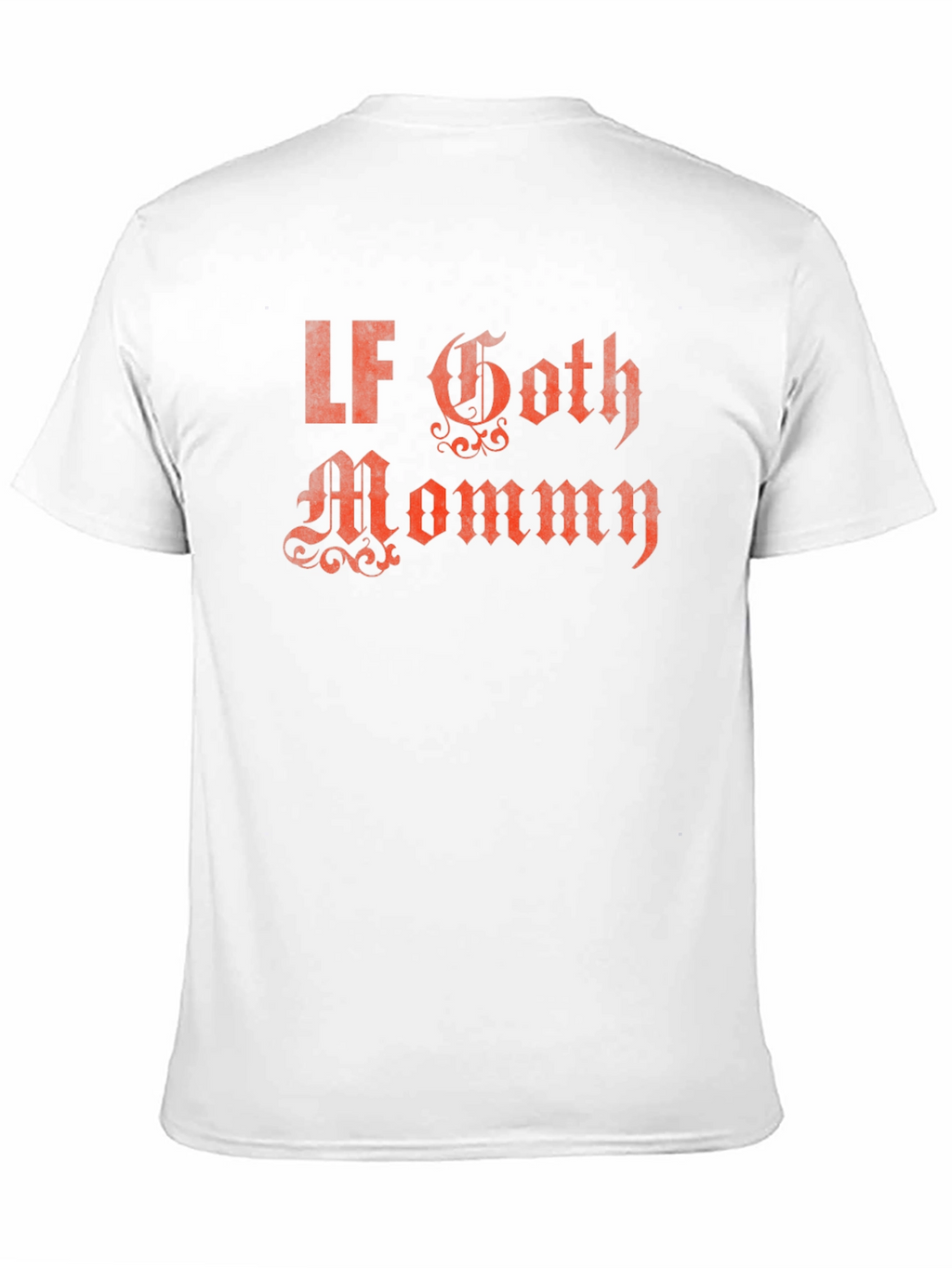 LF Goth Mommy T-Shirt - Edgy Graphic Tee