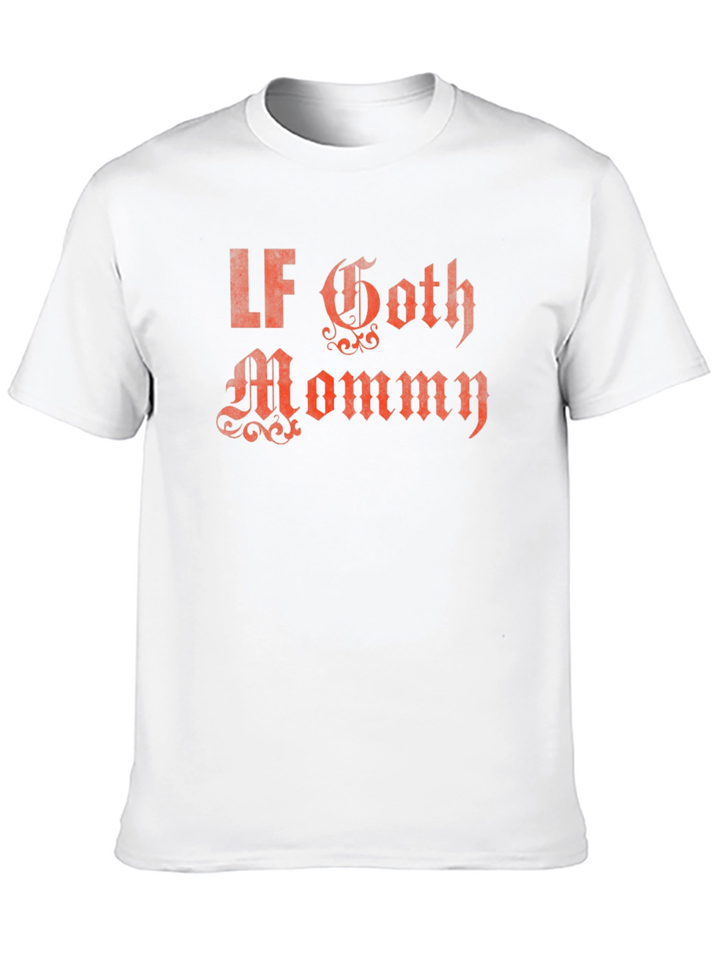 LF Goth Mommy T-Shirt - Edgy Graphic Tee