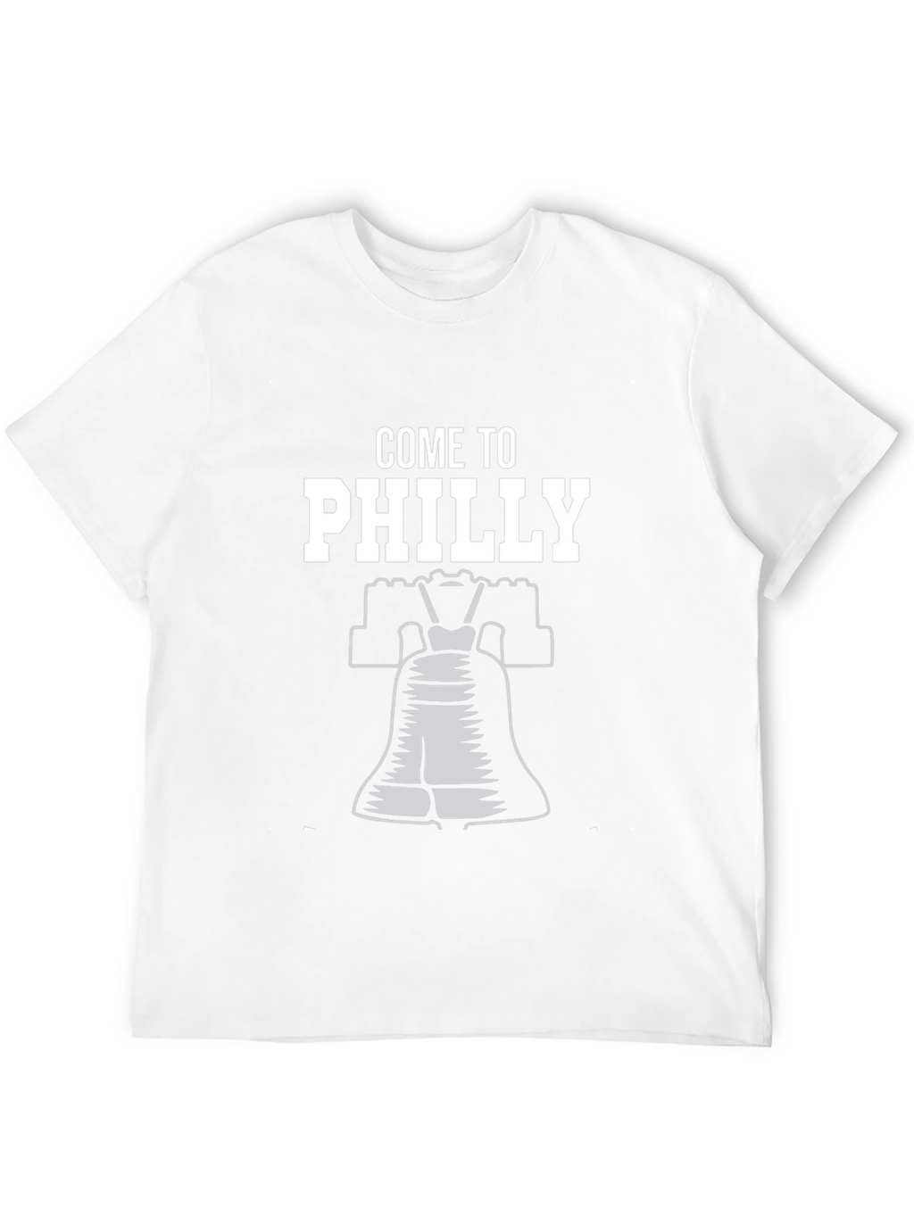 Come to Philly T-Shirt