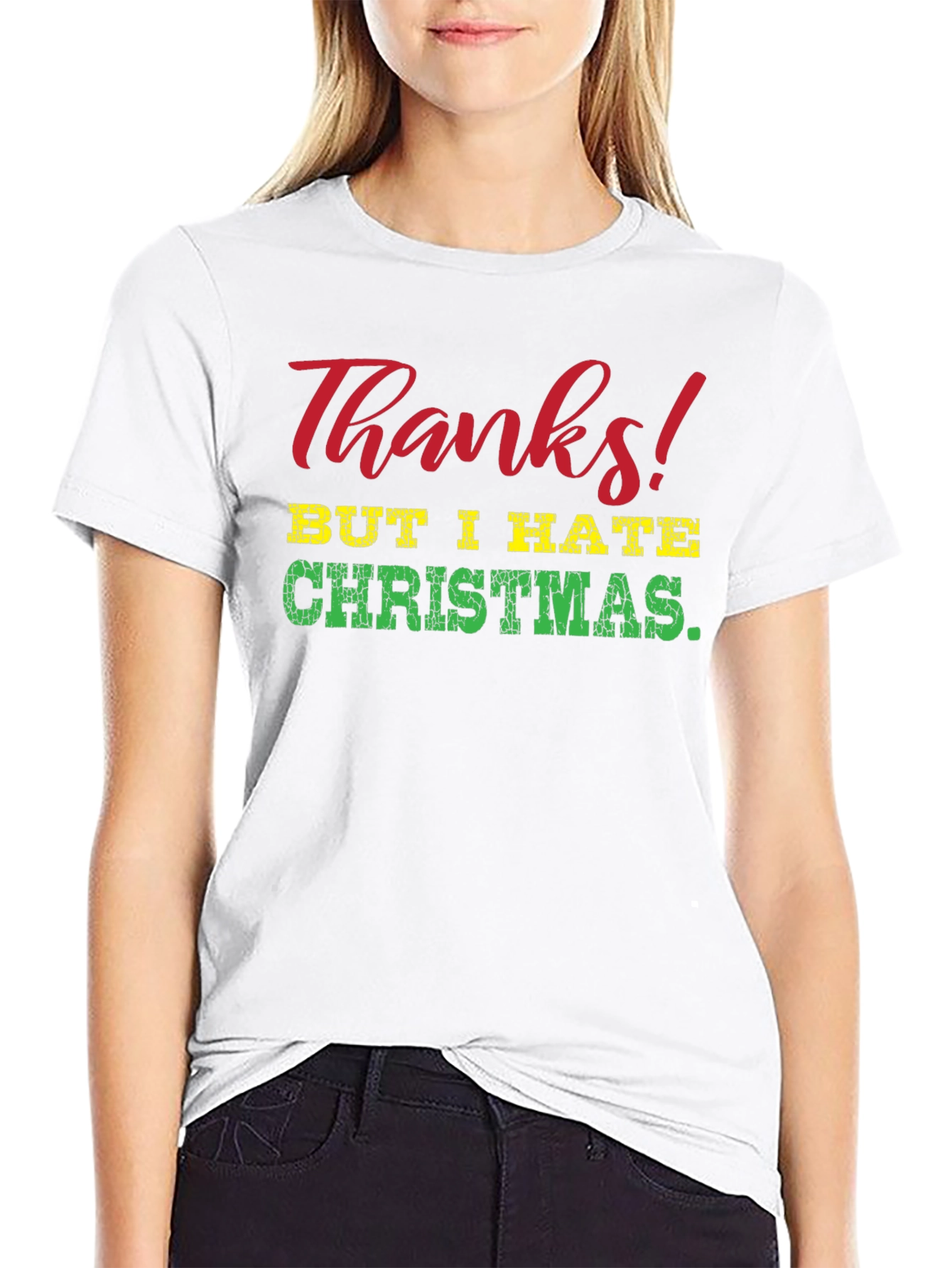 Funny Thanks But I Hate Christmas Graphic Tee
