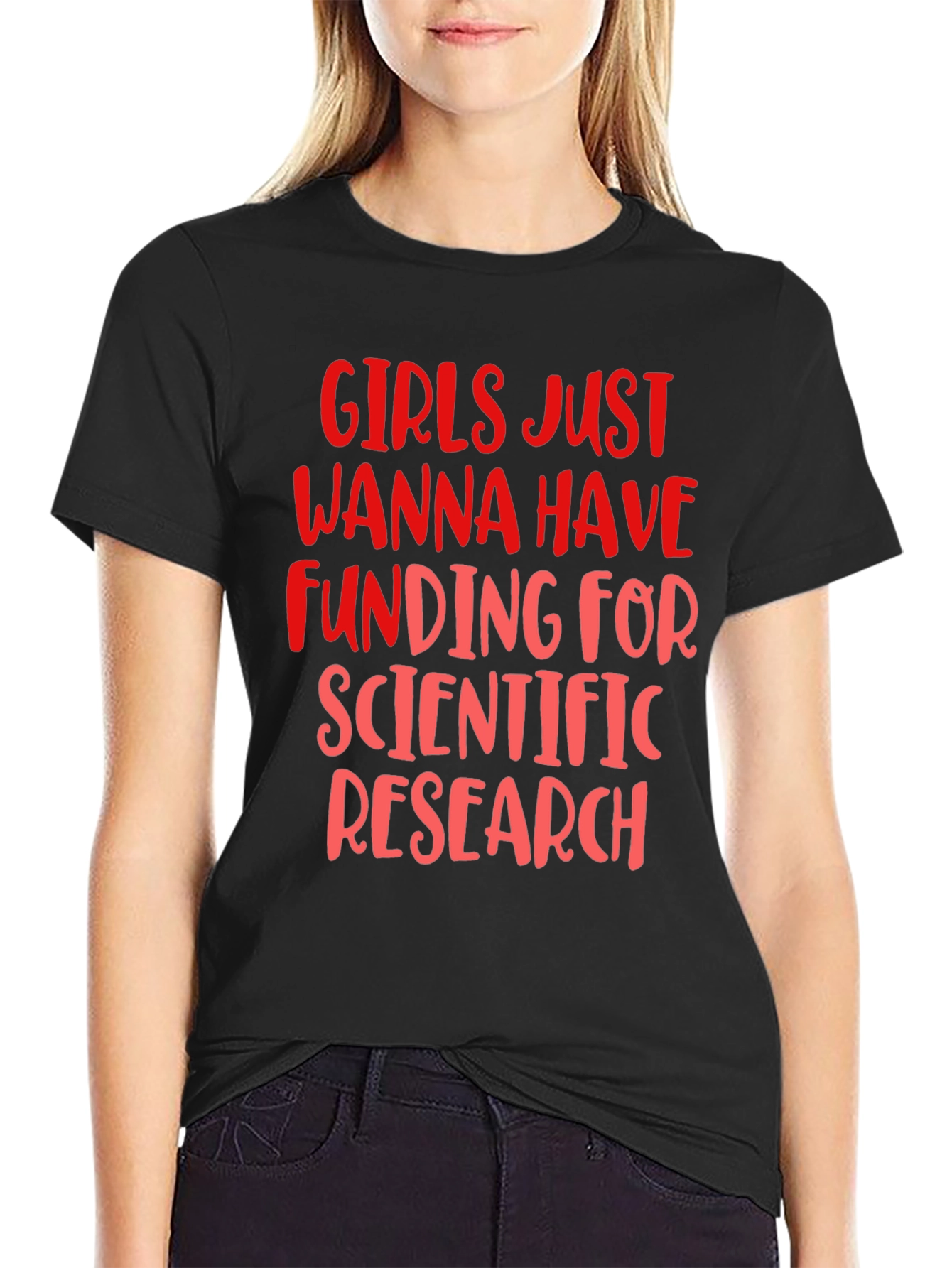 Girls Just Wanna Have Funding T-Shirt