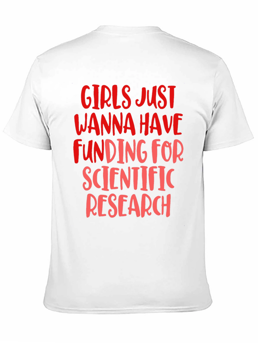 Girls Just Wanna Have Funding T-Shirt