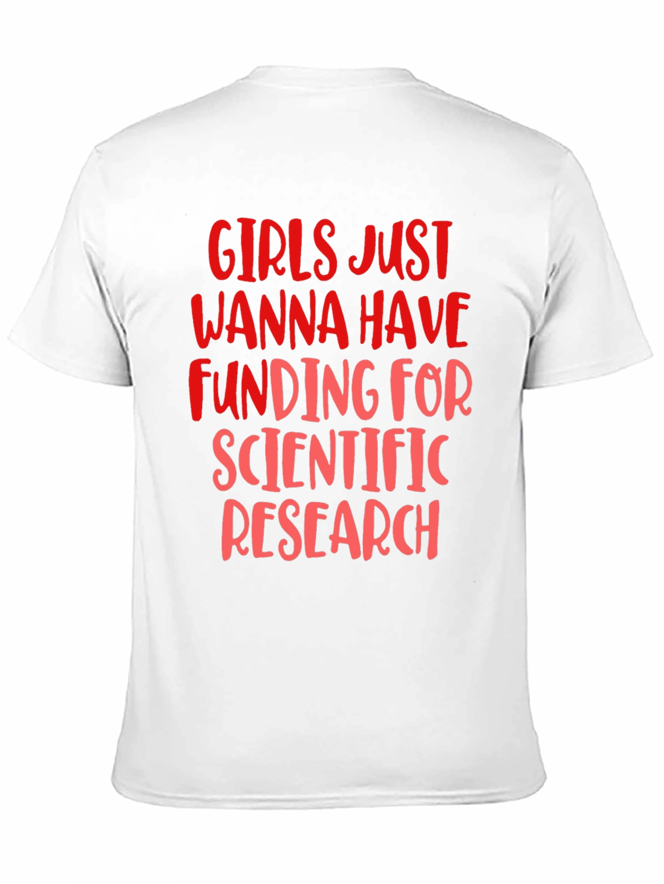 Girls Just Wanna Have Funding T-Shirt