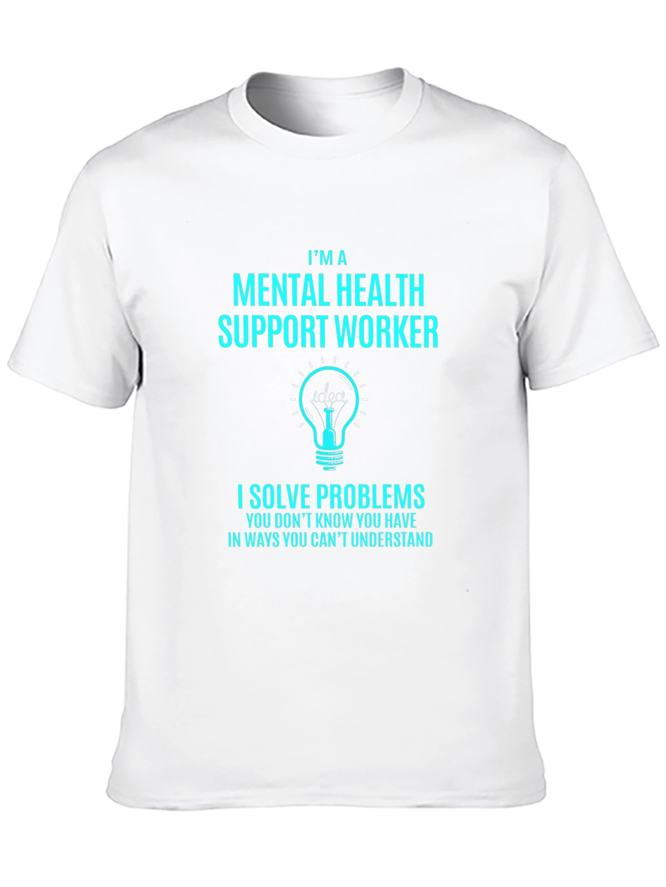Mental Health Support Worker T-Shirt - Solve Problems