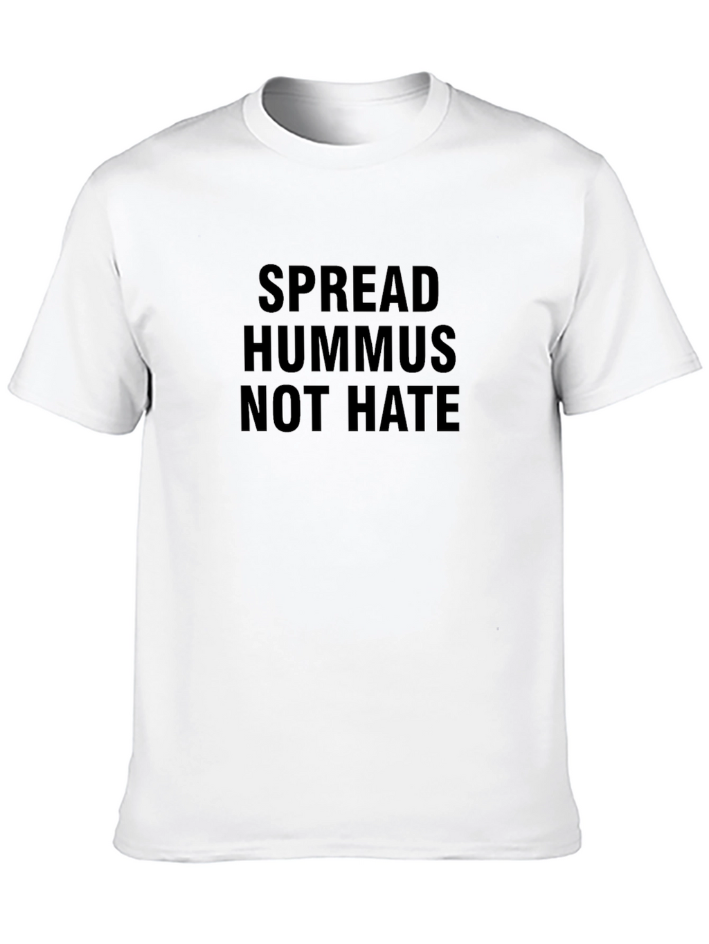 Spread Hummus Not Hate T-Shirt - Black Cotton Blend