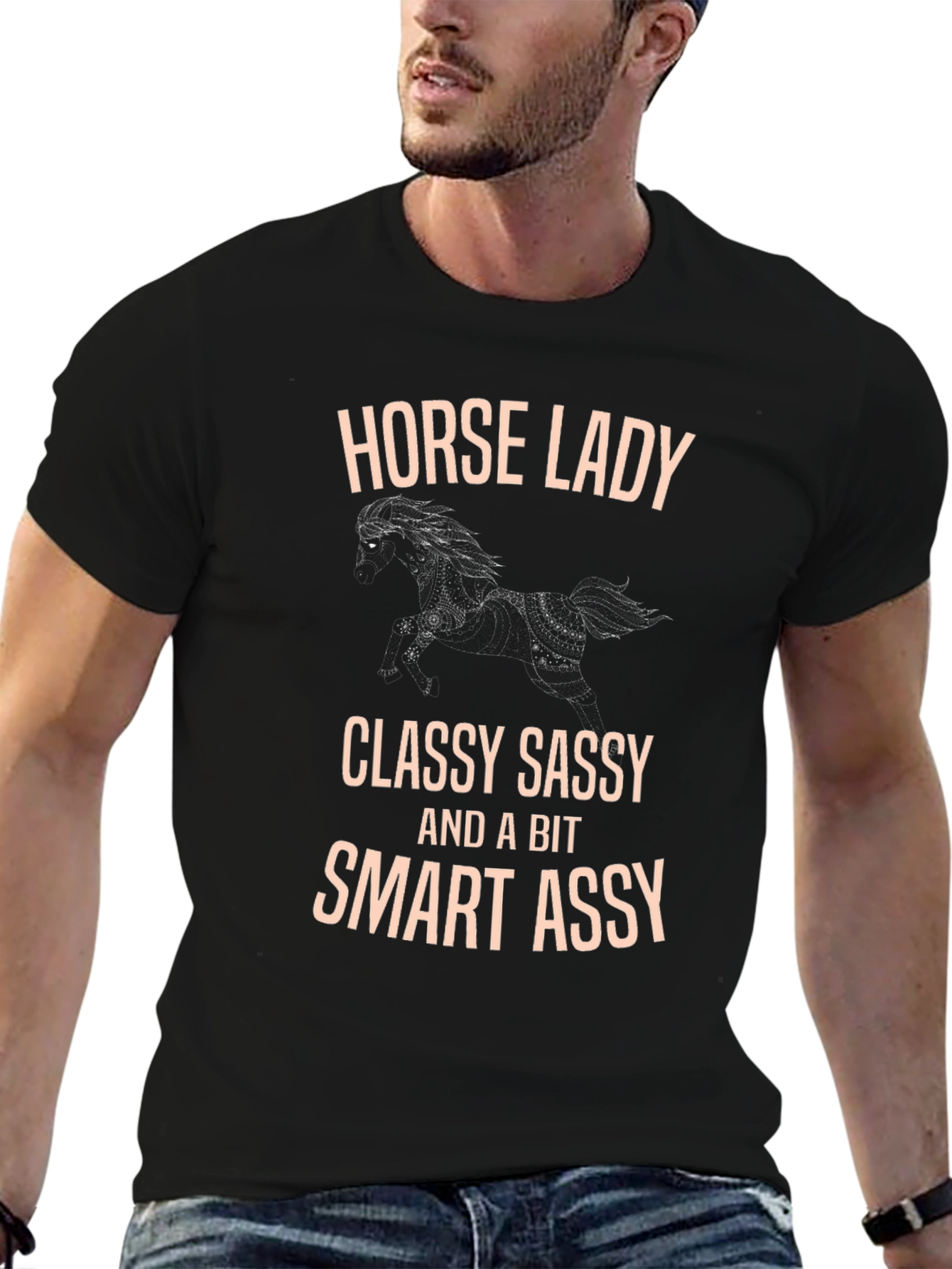 Horse Lady Classy Sassy Smart Assy T-Shirt