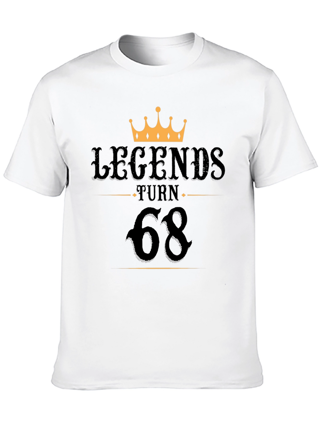 Legends Turn 68 Black T-Shirt