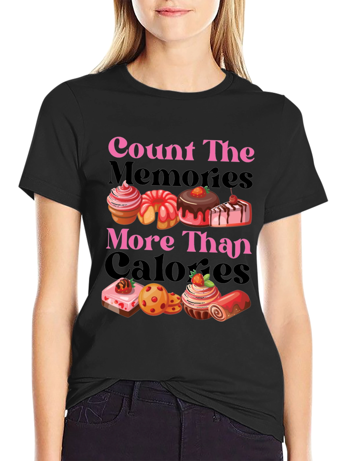 Count Memories Not Calories Graphic Tee