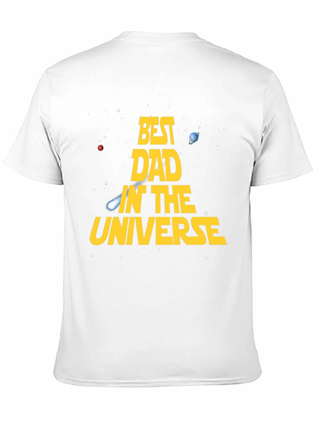 Best Dad in the Universe Graphic Tee