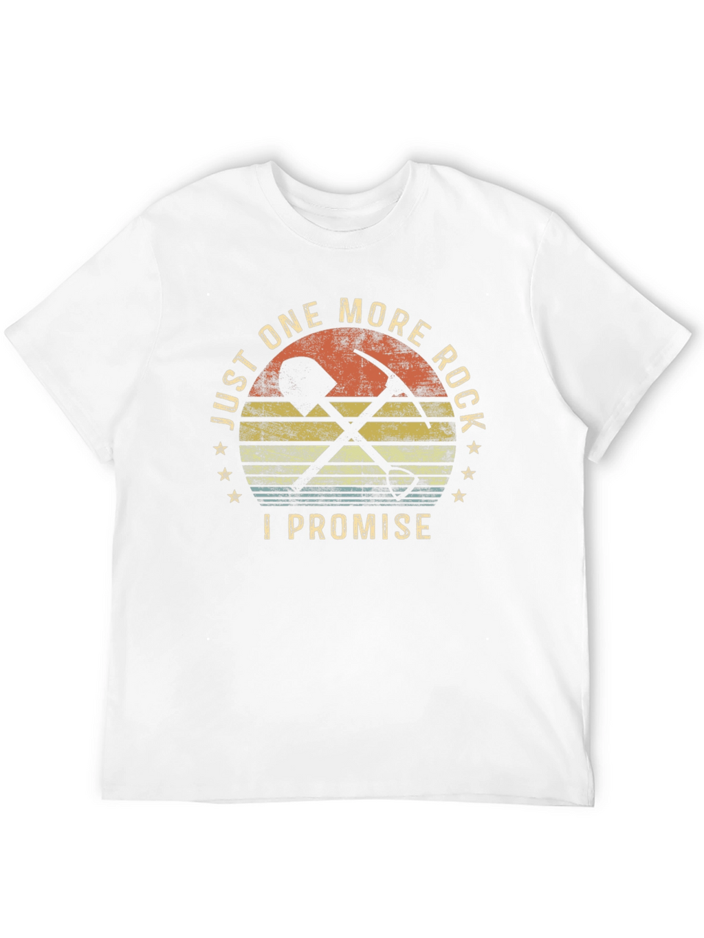 Just One More Rock T-Shirt Geology Prospecting