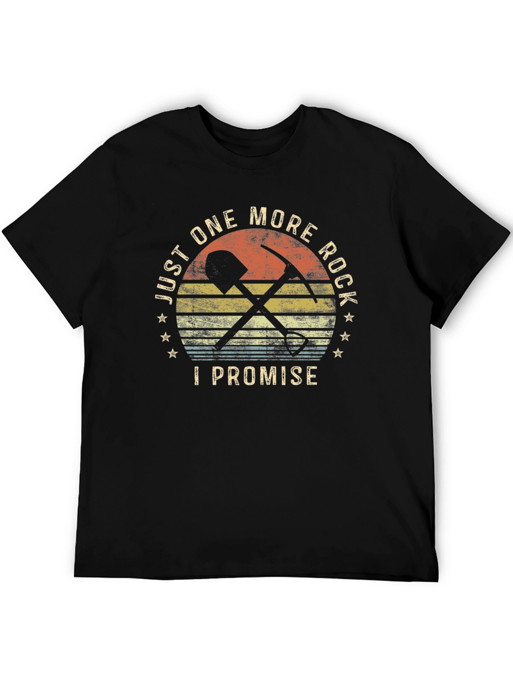 Just One More Rock T-Shirt Geology Prospecting