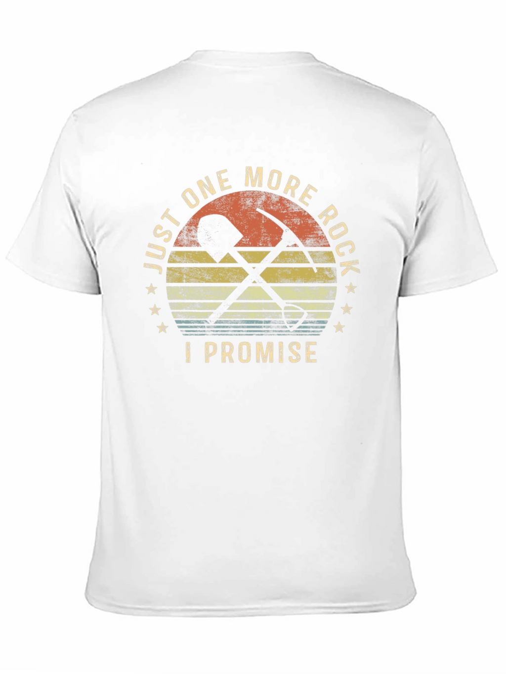 Just One More Rock T-Shirt Geology Prospecting