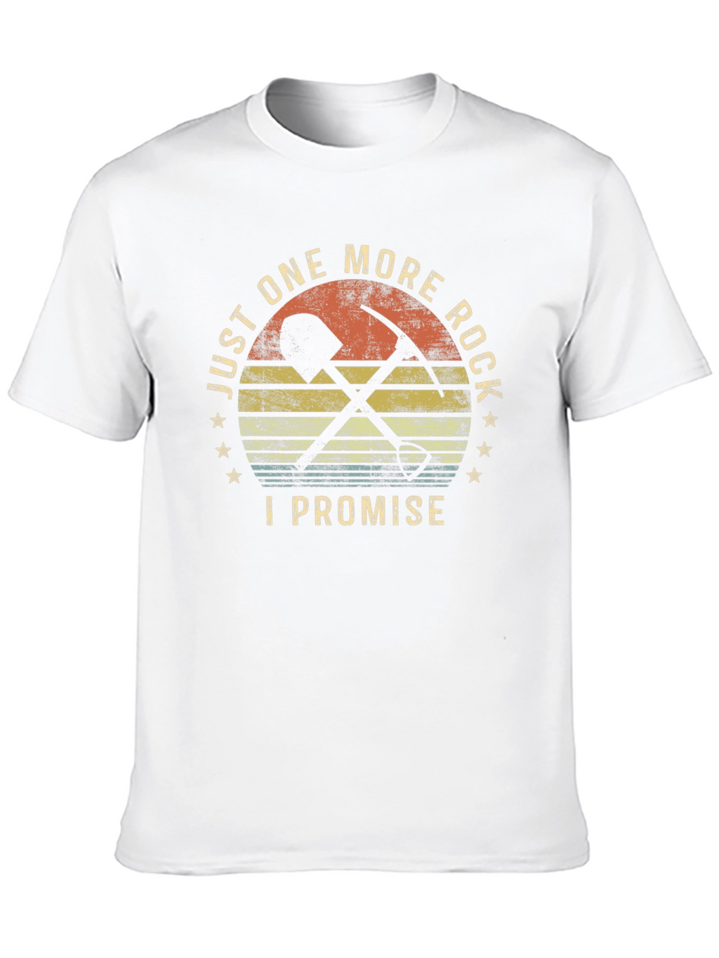 Just One More Rock T-Shirt Geology Prospecting