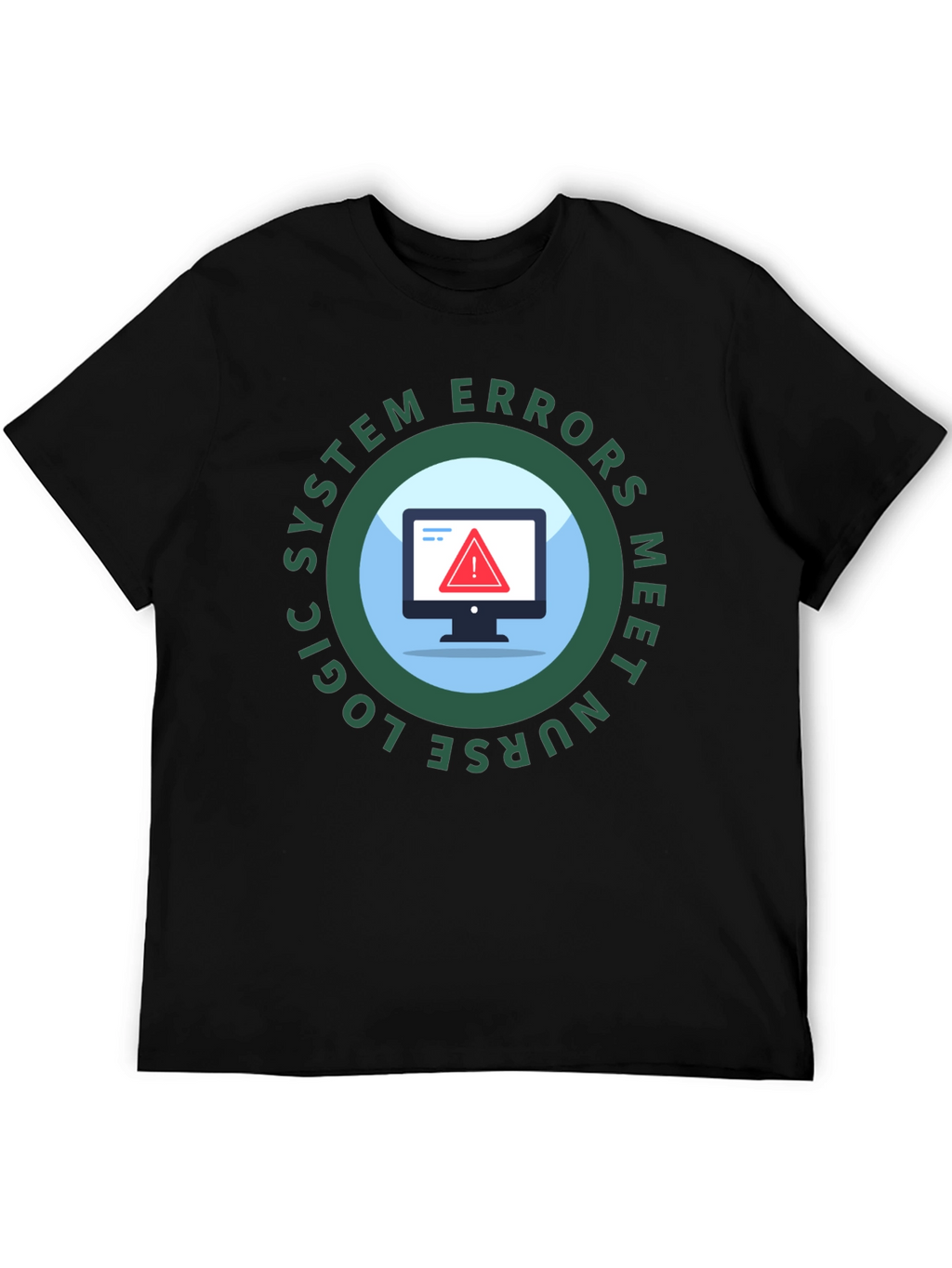 Nurse Logic System Errors T-Shirt