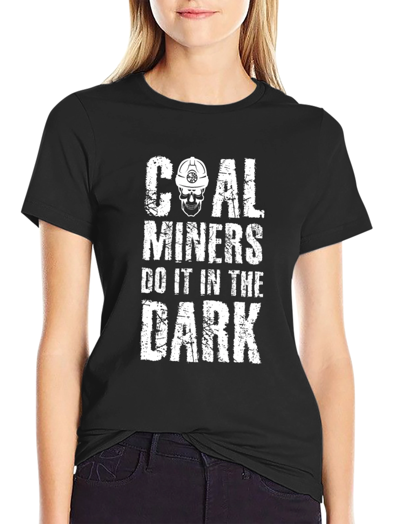 Coal Miners Do It In The Dark Humor T-Shirt