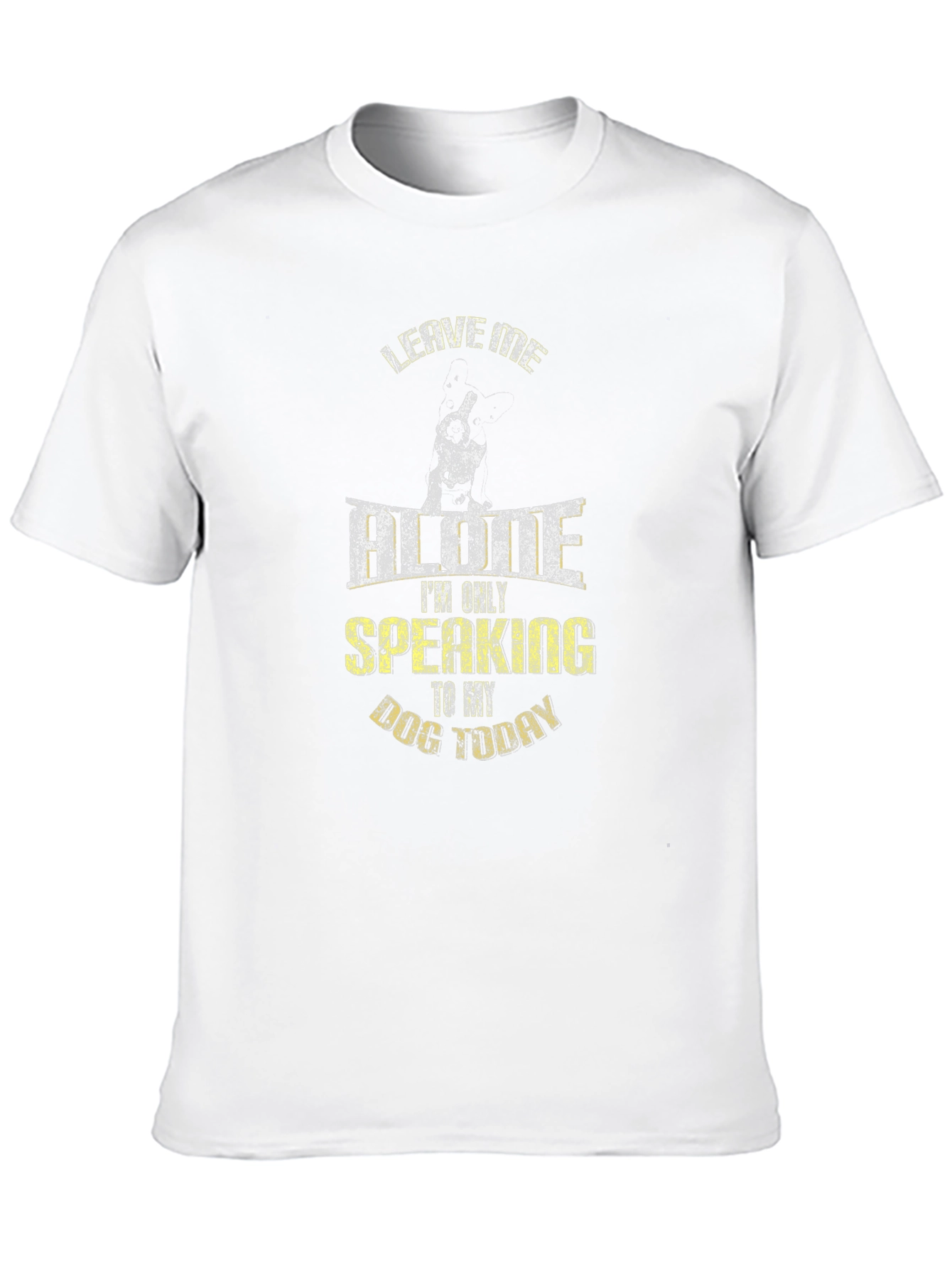 Leave Me Alone Dog Lover T-Shirt