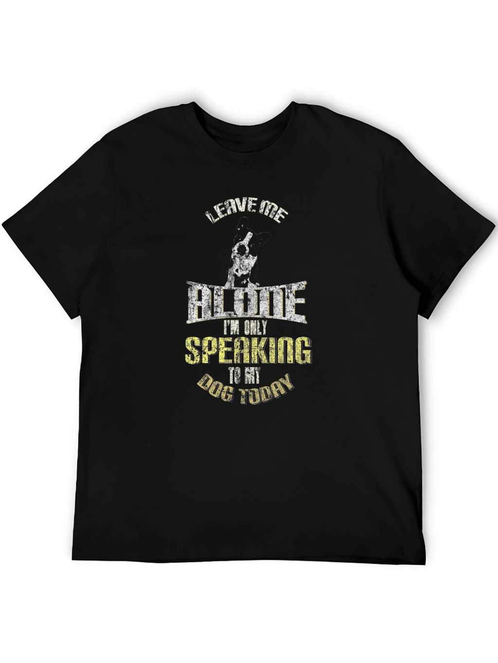 Leave Me Alone Dog Lover T-Shirt
