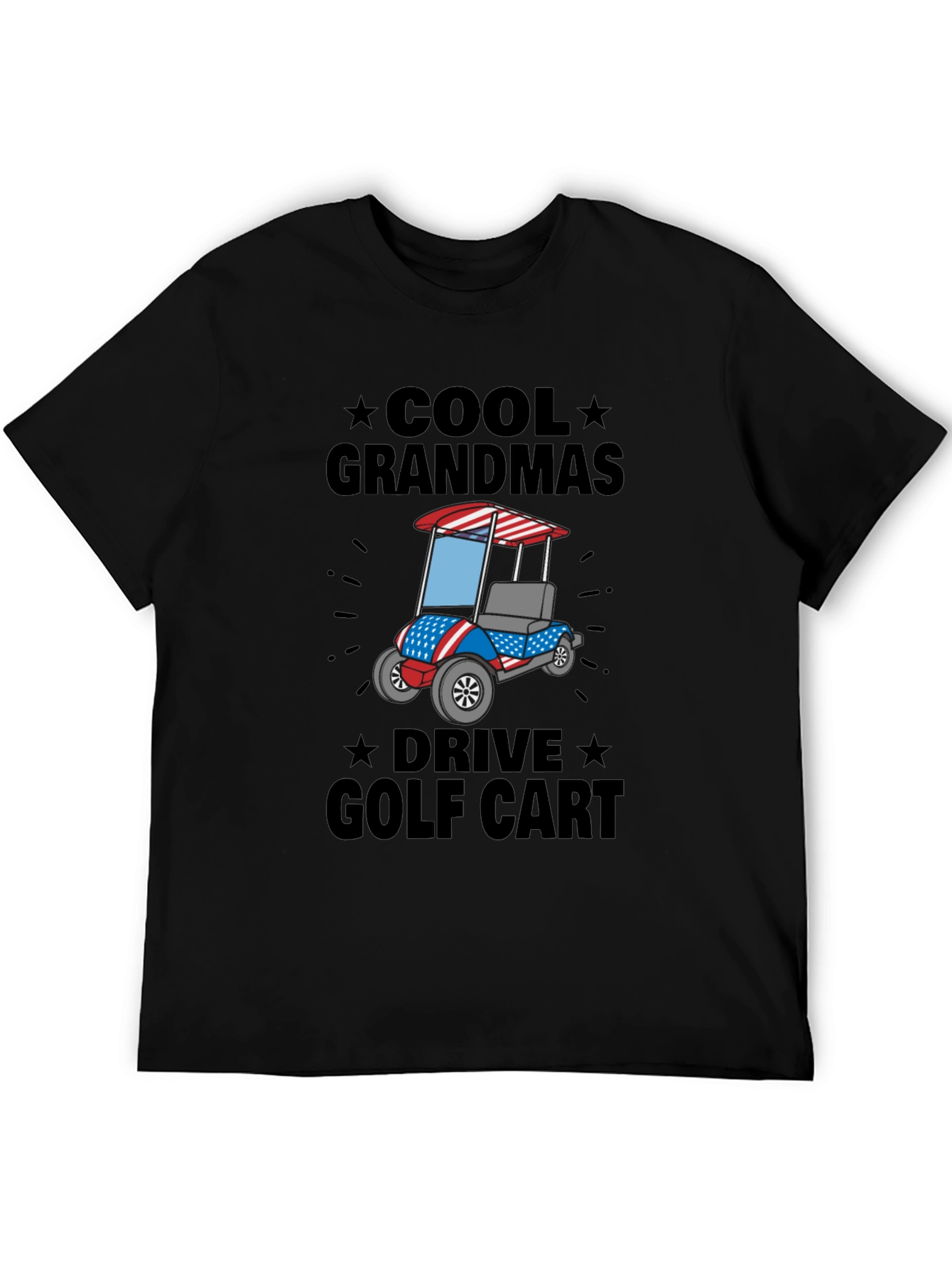 Cool Grandmas Drive Golf Cart Tee