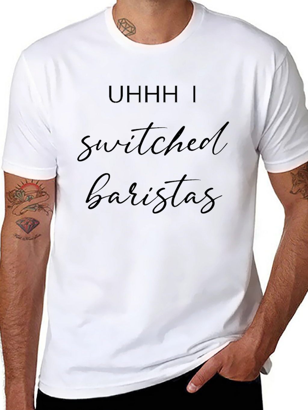 Uhhh I Switched Baristas Black T-Shirt