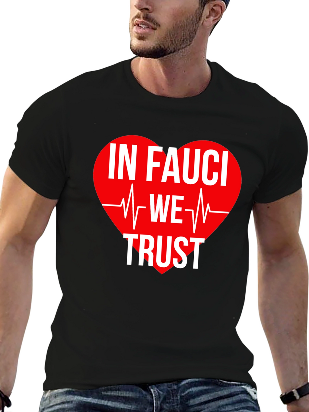 In Fauci We Trust T-Shirt