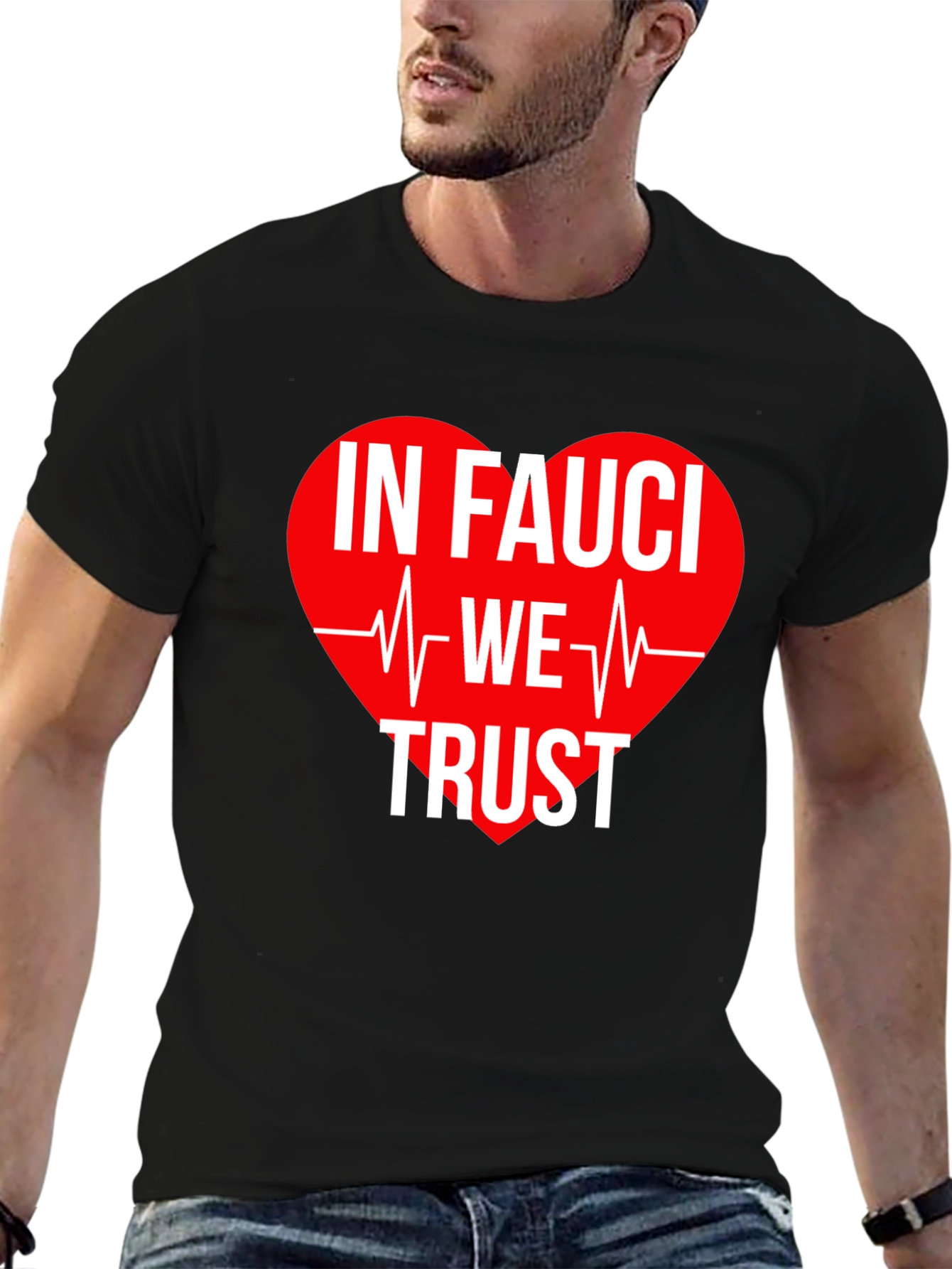 In Fauci We Trust T-Shirt