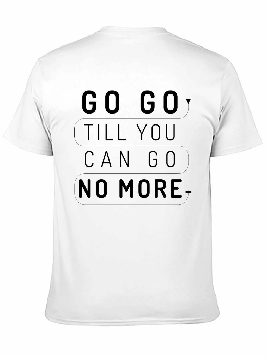 Go Go No More Black T-Shirt