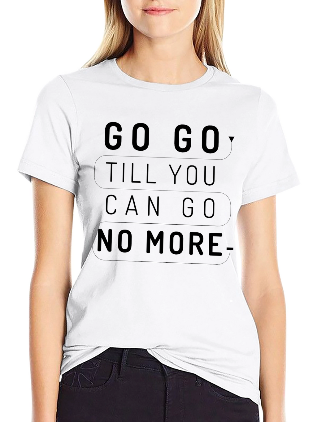 Go Go No More Black T-Shirt