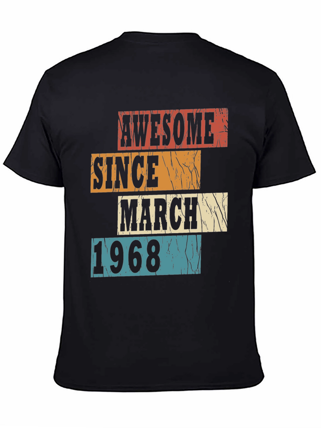 Awesome Since March 1968 Graphic Tee