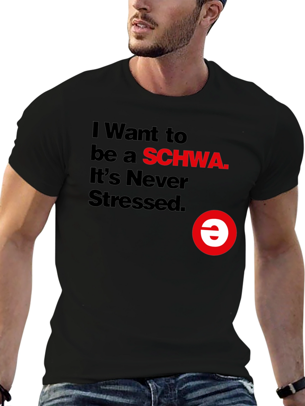 I Want to be a SCHWA Funny T-Shirt