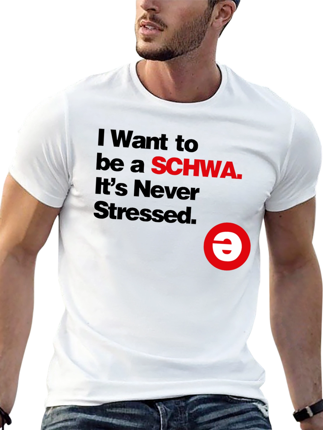 I Want to be a SCHWA Funny T-Shirt