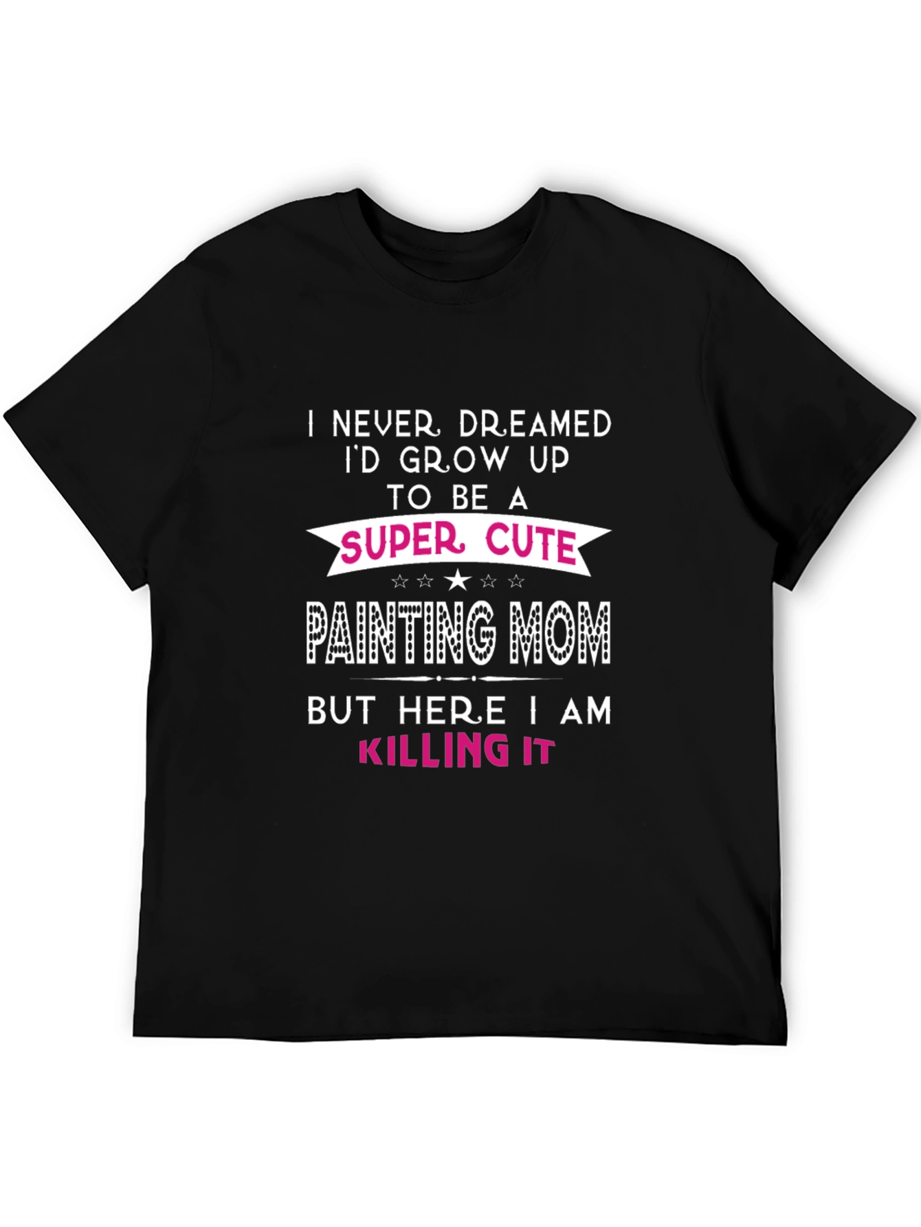 Super Cute Painting Mom T-Shirt