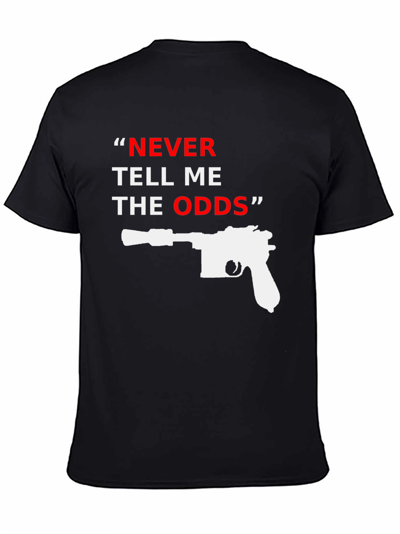 Never Tell Me the Odds T-Shirt