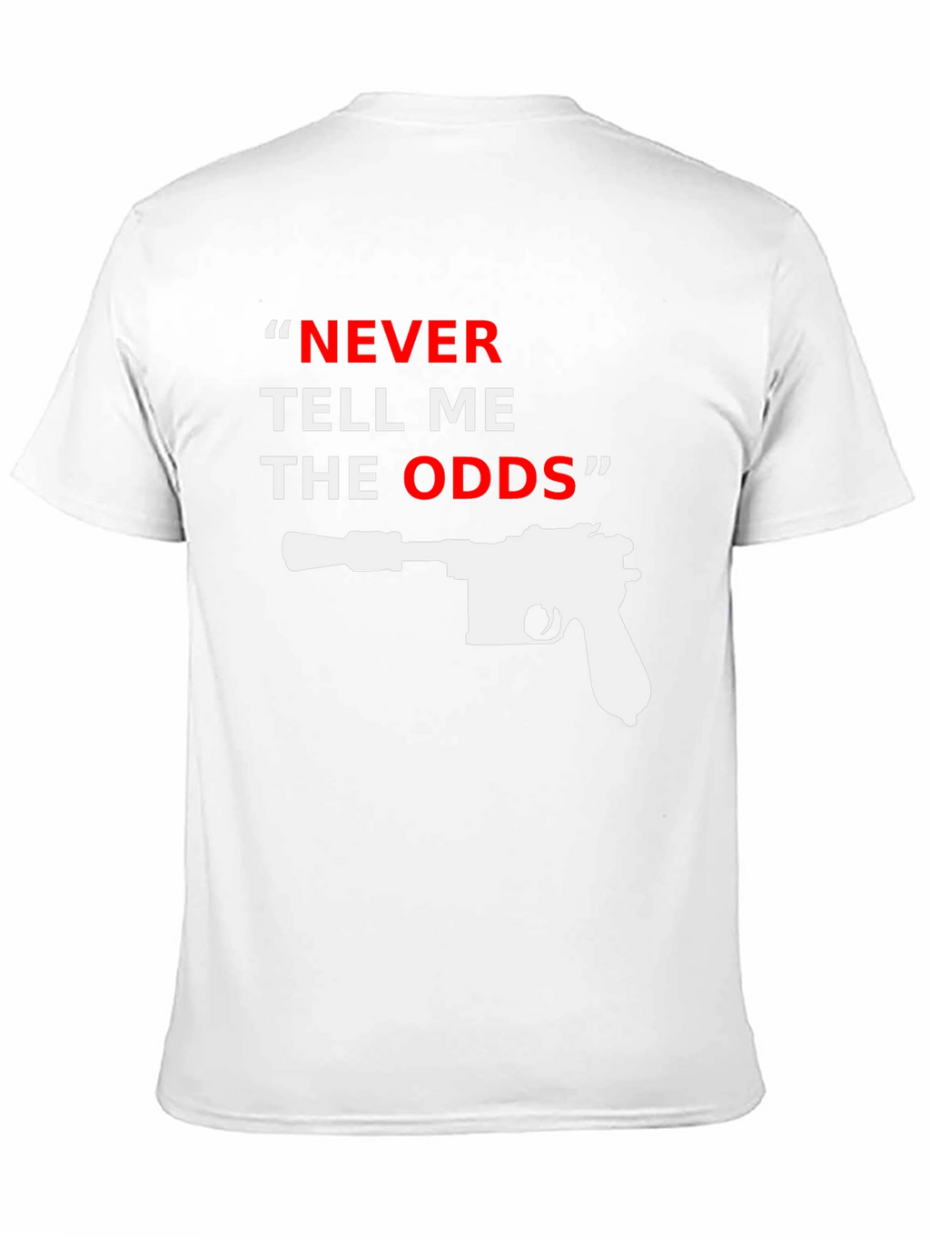 Never Tell Me the Odds T-Shirt