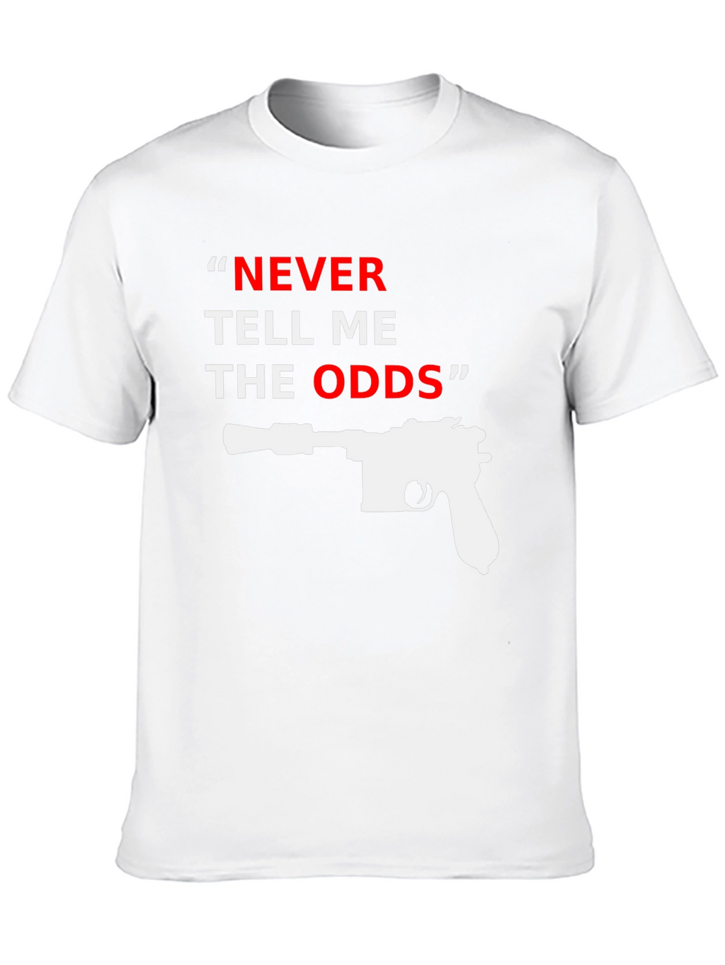 Never Tell Me the Odds T-Shirt